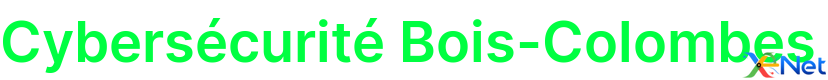 Cybersécurité Bois-Colombes